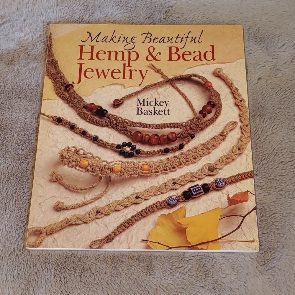 Making Beautiful Hemp & Bead Jewelry Book